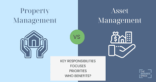 Property management vs asset management comparison of roles and priorities.